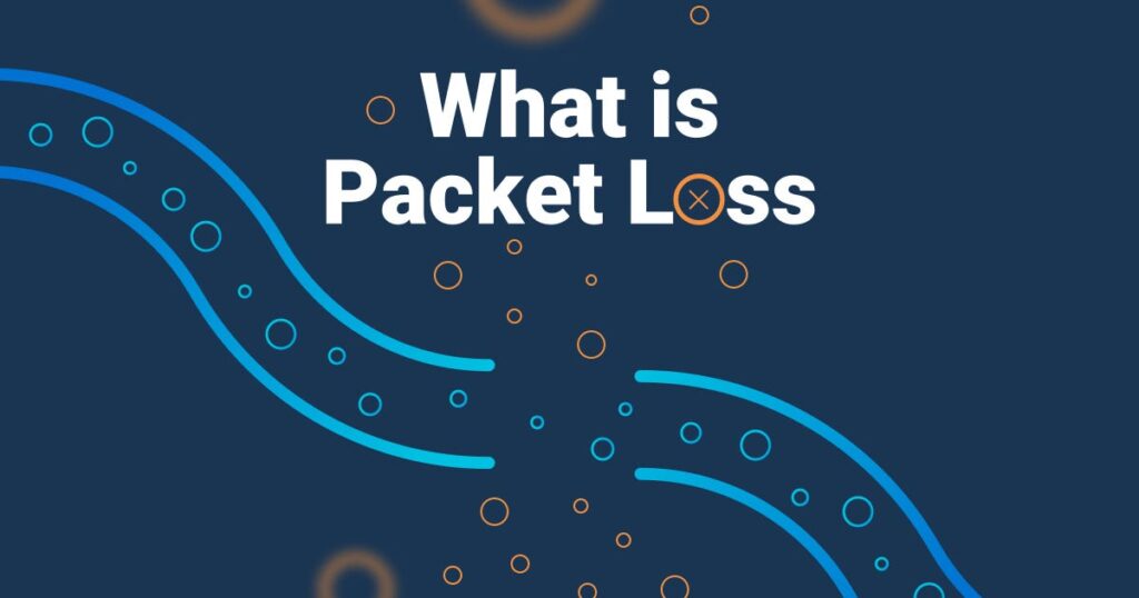 Packet Loss