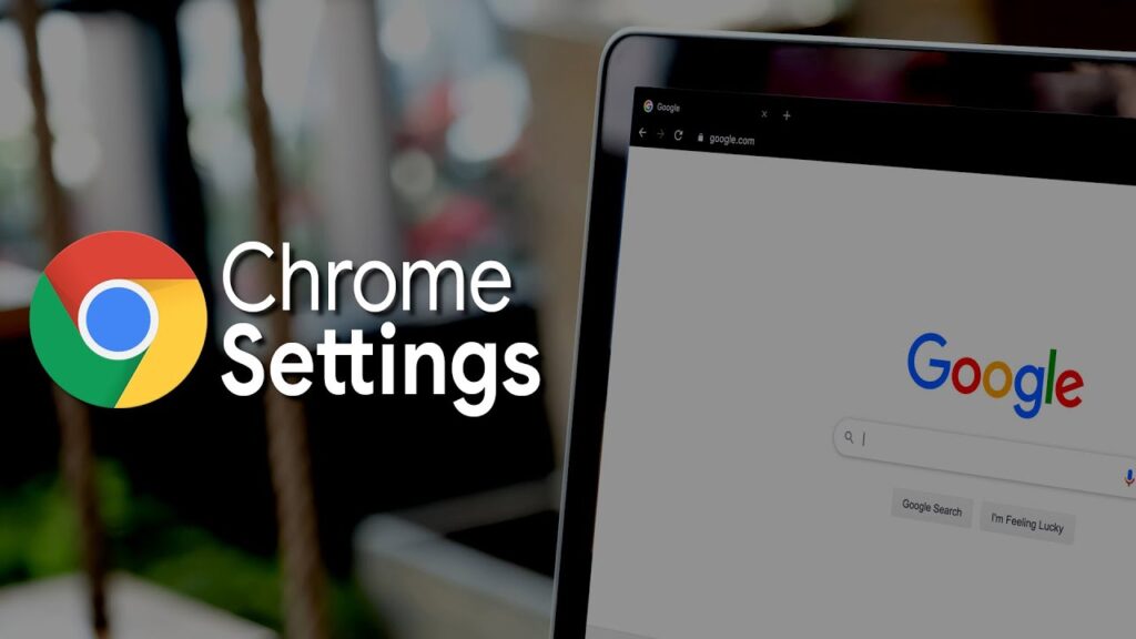 Chrome Settings